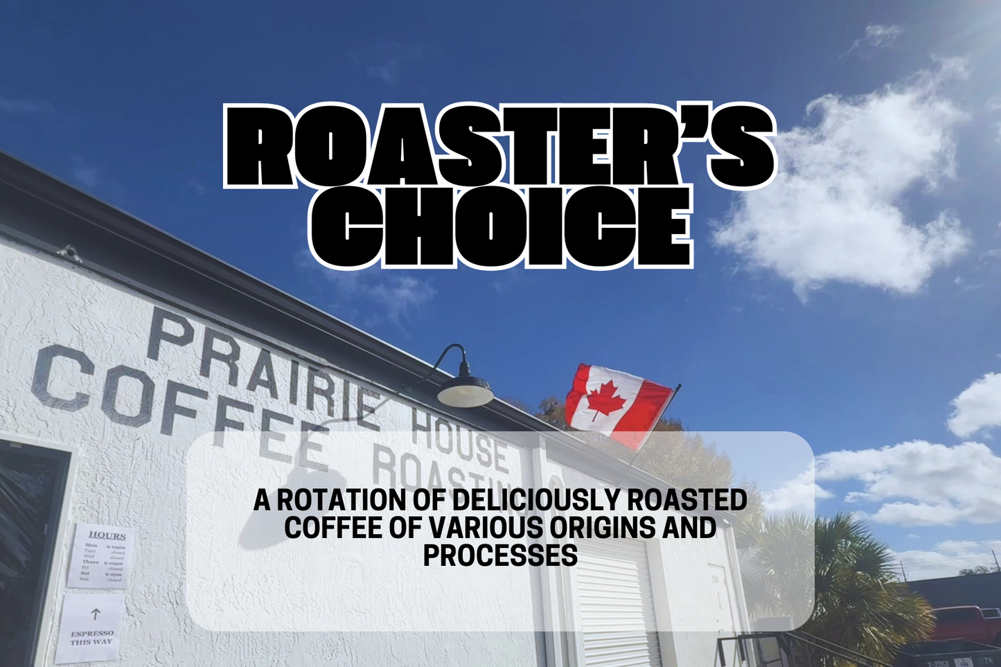 Roaster's Choice